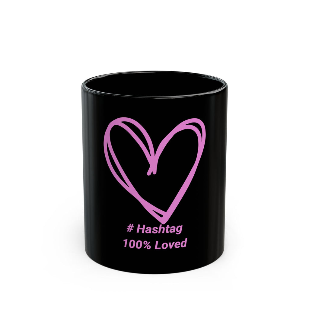 "100% Loved" Ceramic Mug — Classic Black Heart (11oz & 15oz)